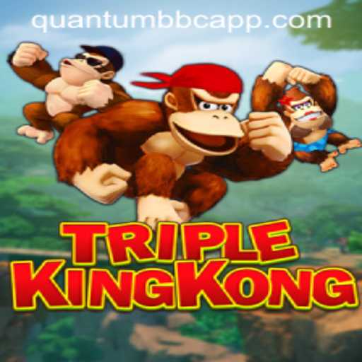 Discover the Thrilling World of TripleKingKong: A Quantum Adventure