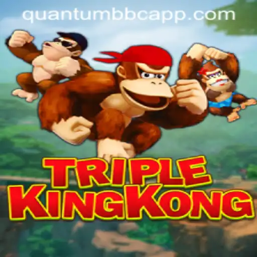 Discover the Thrilling World of TripleKingKong: A Quantum Adventure
